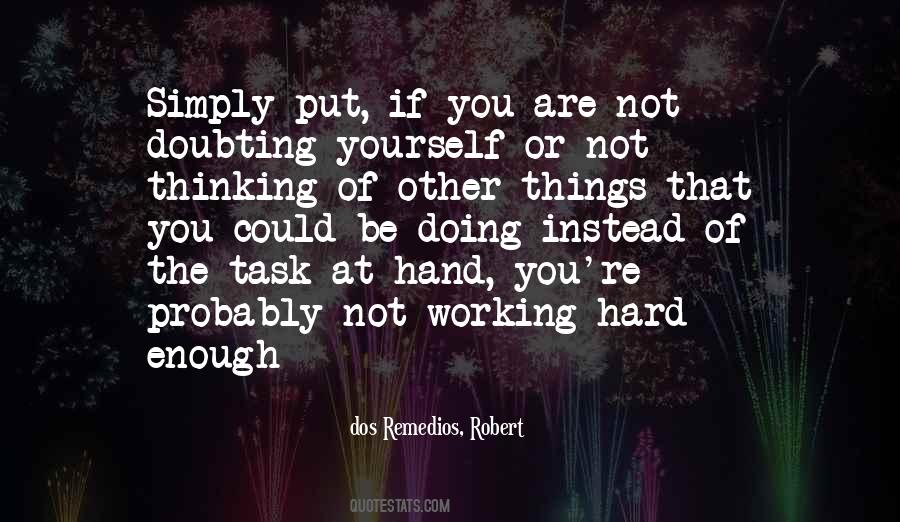 You Are Hard Working Quotes #830136