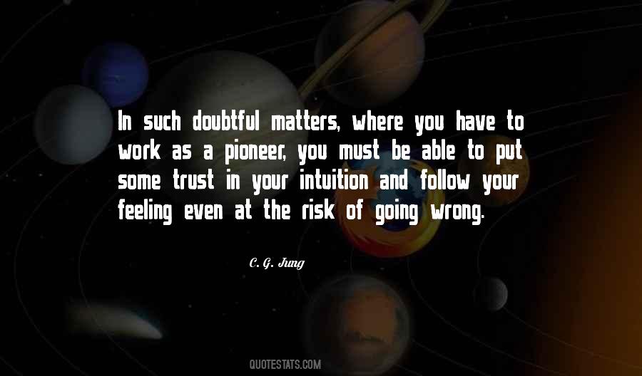 Feeling Trust Quotes #1814210