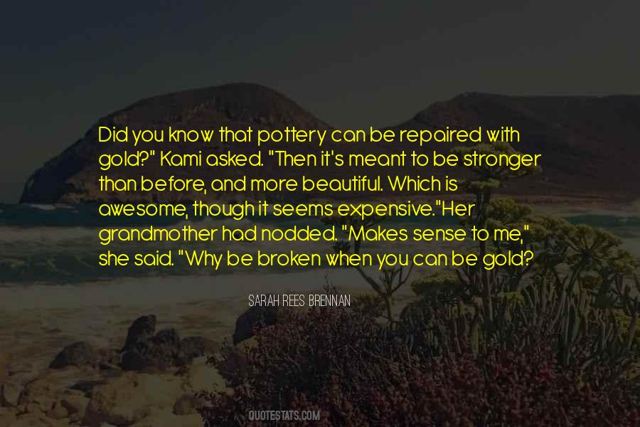 More Beautiful Than Before Quotes #1167250