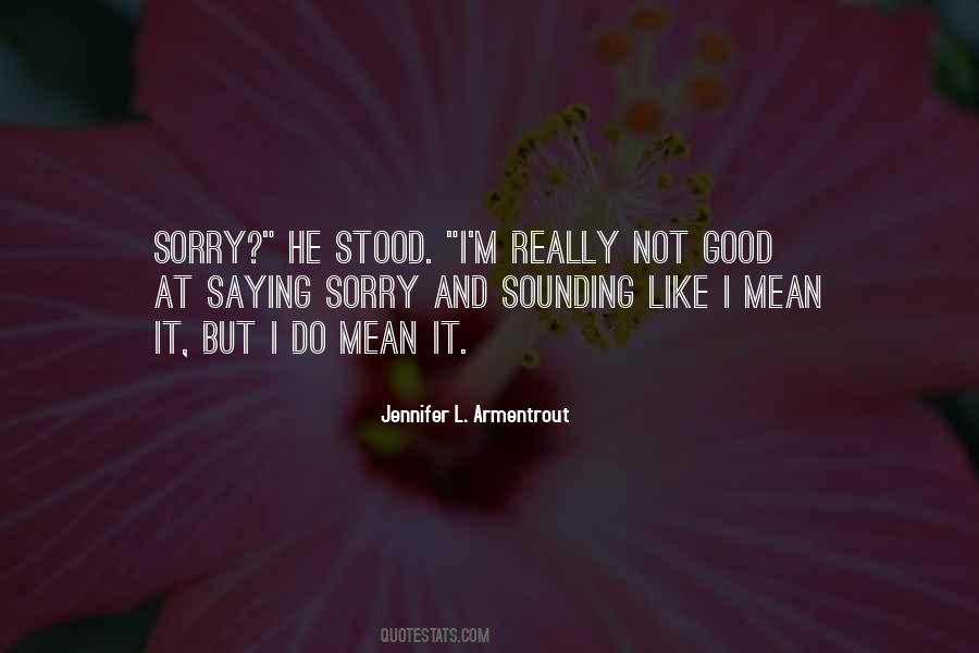 Good Sorry Quotes #456786