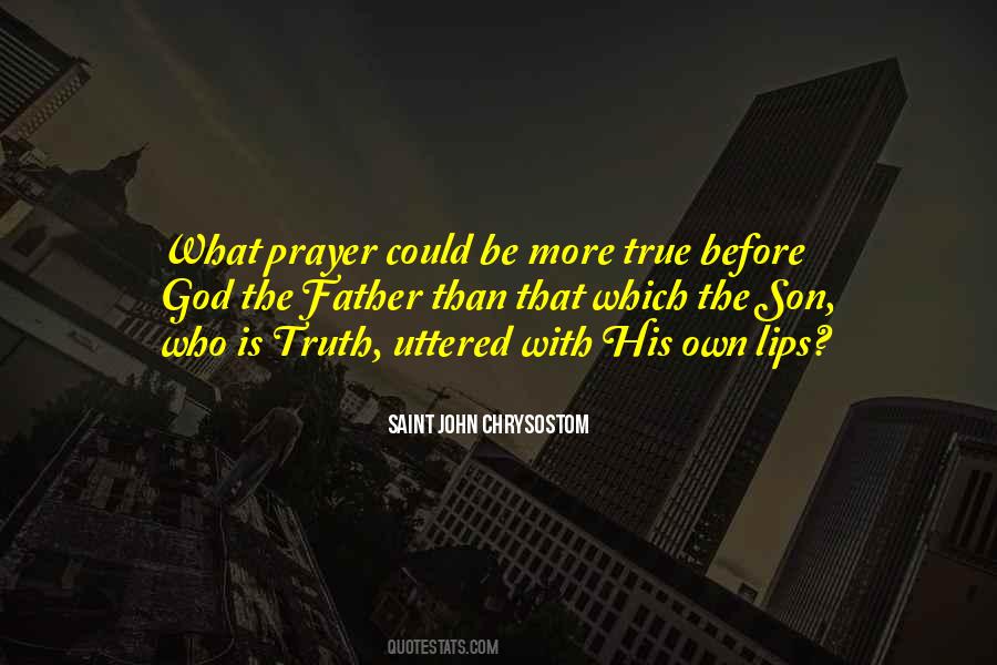 Father Prayer Quotes #1788326