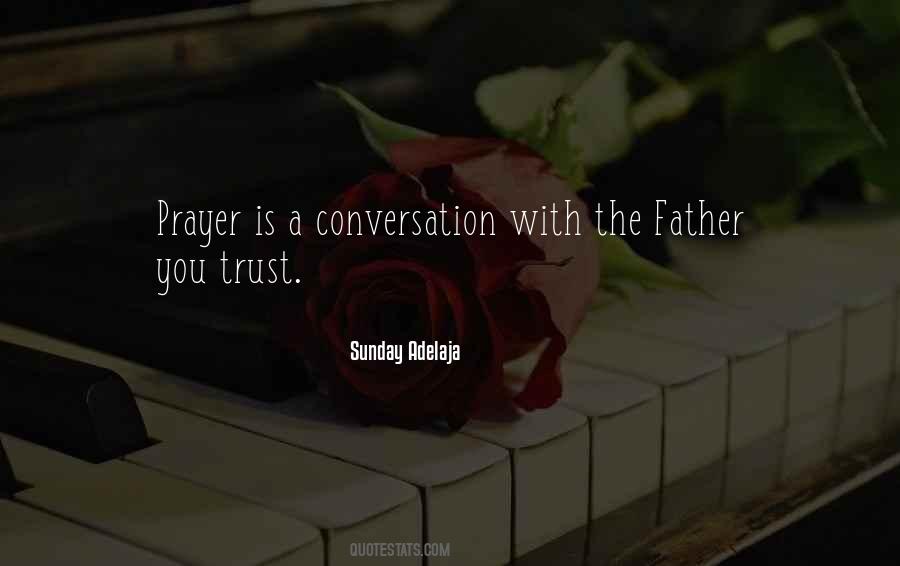 Father Prayer Quotes #724509