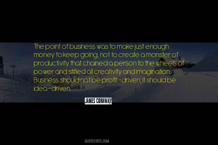 Quotes About Productivity And Creativity #1647390