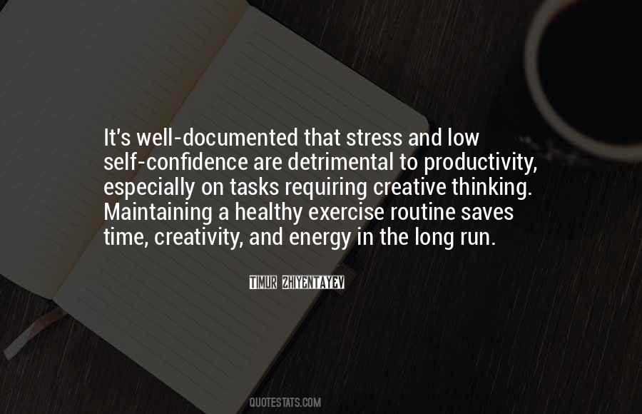 Quotes About Productivity And Creativity #337845