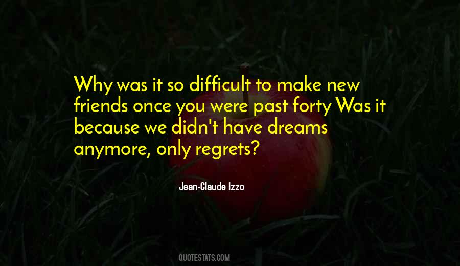 You Were Past Quotes #1464828
