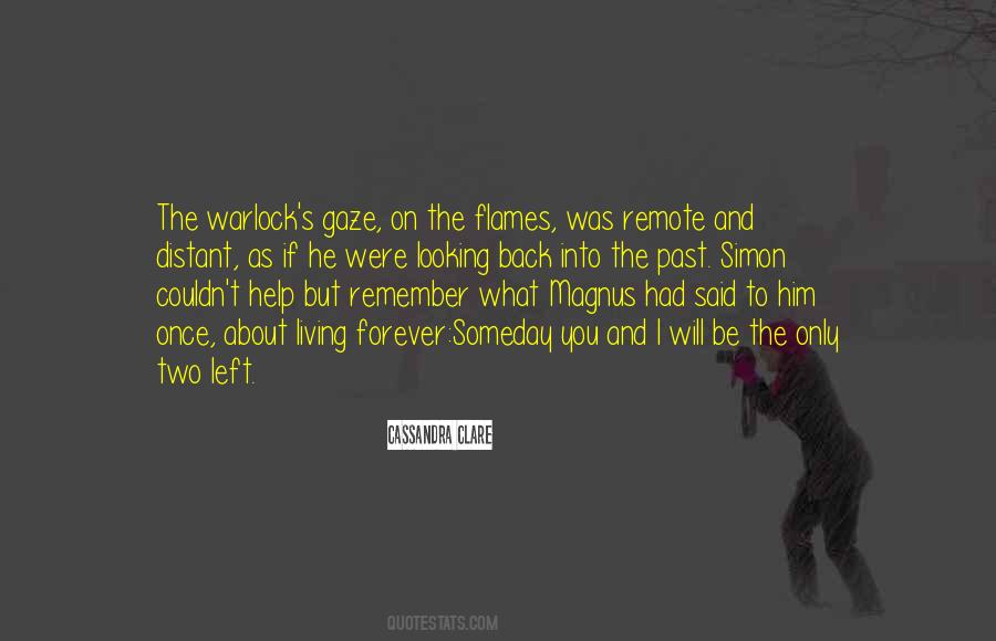 You Were Past Quotes #390256