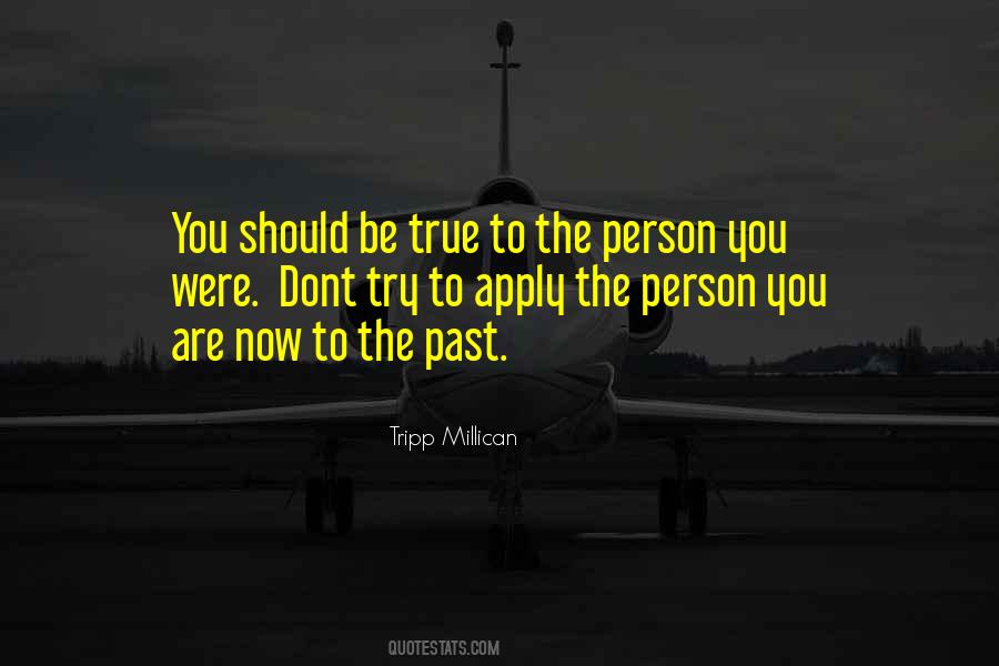 You Were Past Quotes #924846