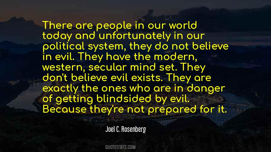 Quotes About The Evil In The World #281810