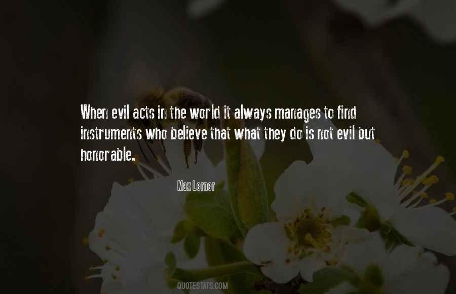 Quotes About The Evil In The World #315159