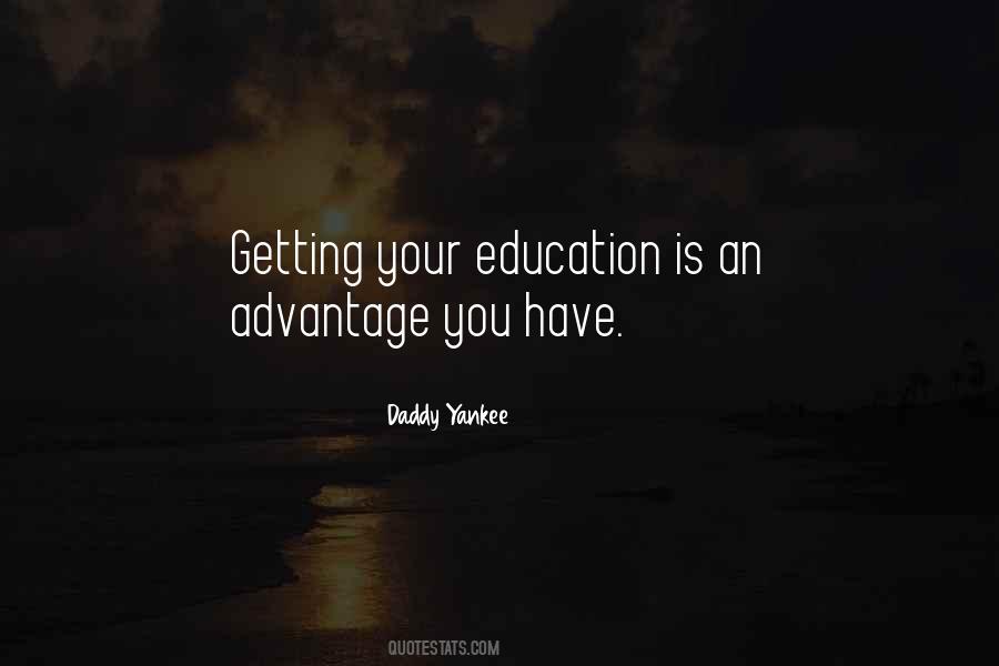 Quotes About Getting An Education #1487667