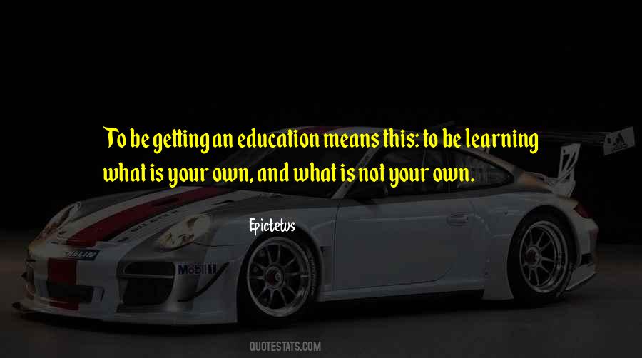 Quotes About Getting An Education #1813788