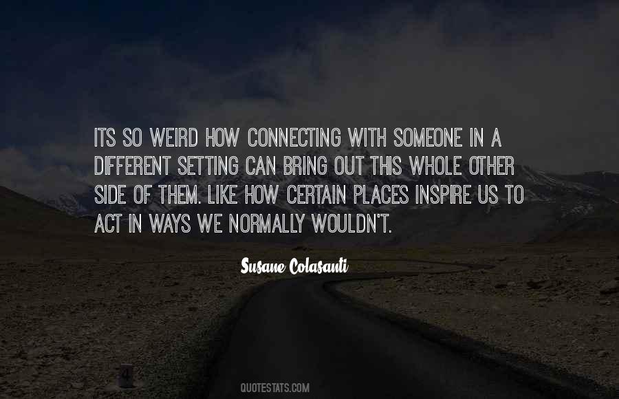 Its Weird Quotes #480235