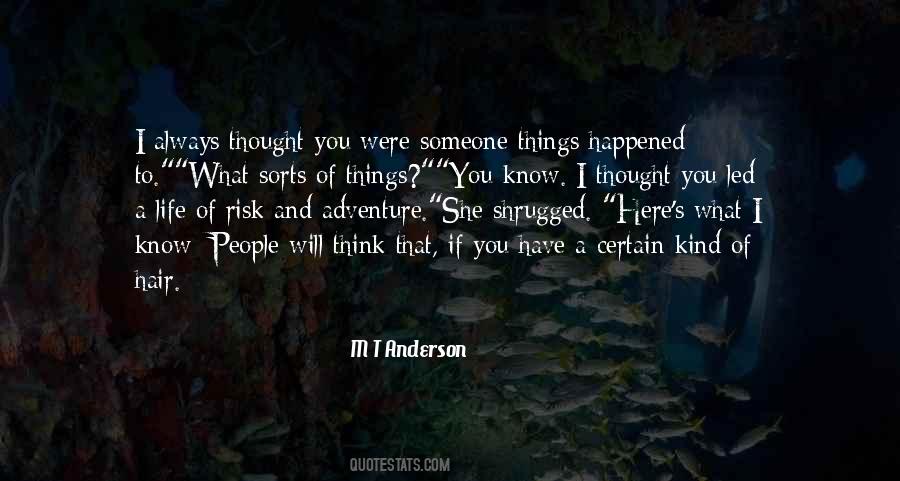 Risk Adventure Quotes #1333338