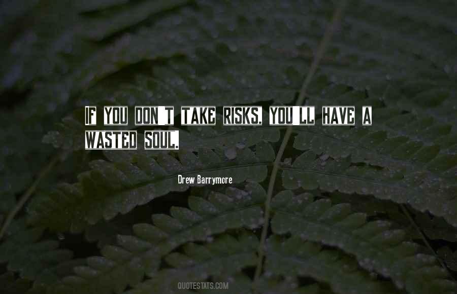 Risk Adventure Quotes #1571260
