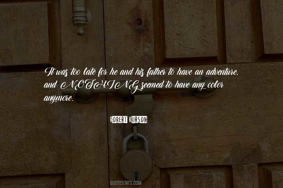 Risk Adventure Quotes #1793394