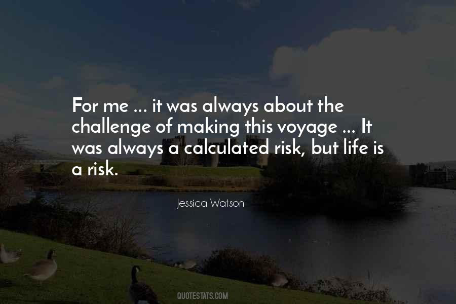 Risk Adventure Quotes #373102