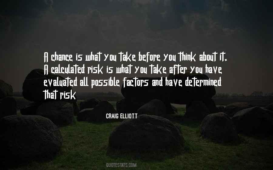 Risk Adventure Quotes #390926
