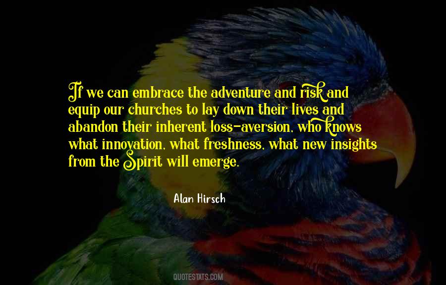 Risk Adventure Quotes #523291