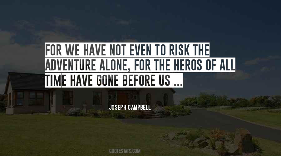 Risk Adventure Quotes #938926