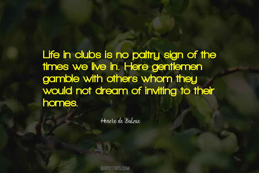 Life Is Gamble Quotes #638066