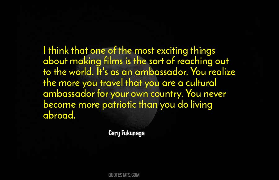 Making The Most Of It Quotes #1235420
