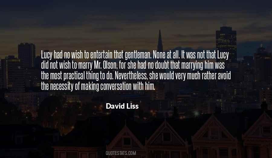 Making The Most Of It Quotes #1599591
