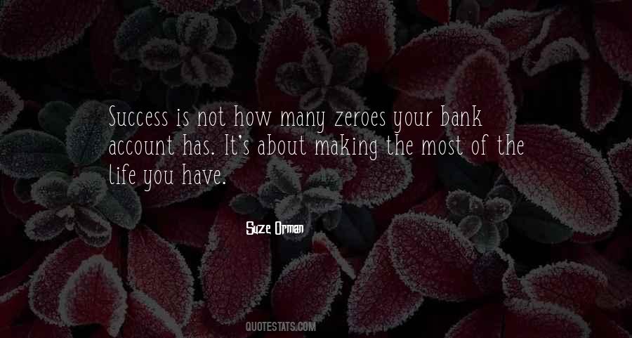 Making The Most Of It Quotes #1771307