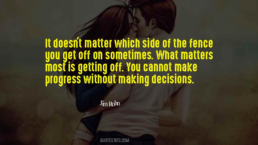 Making The Most Of It Quotes #312022