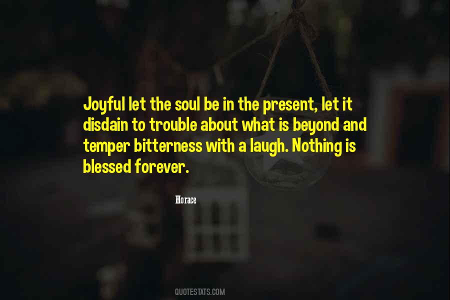 Blessed Soul Quotes #1064319