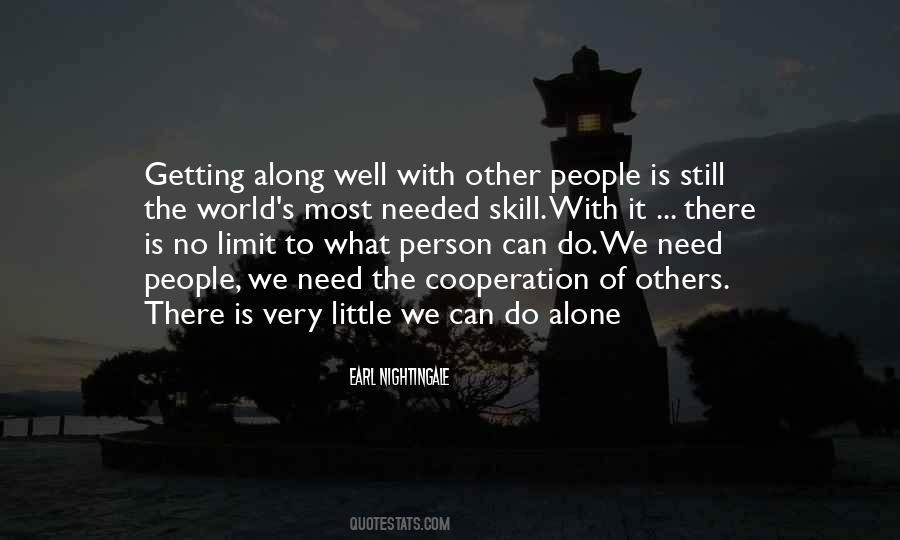 Quotes About Getting Along With Others #1531065