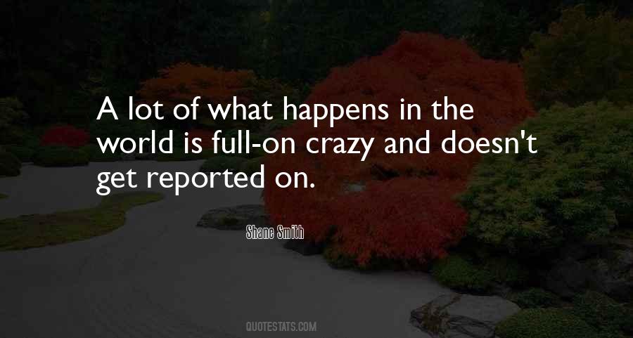World Is Going Crazy Quotes #169986