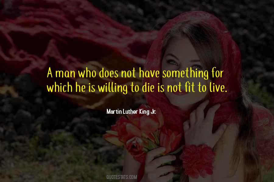 Not Willing To Live Quotes #1654545