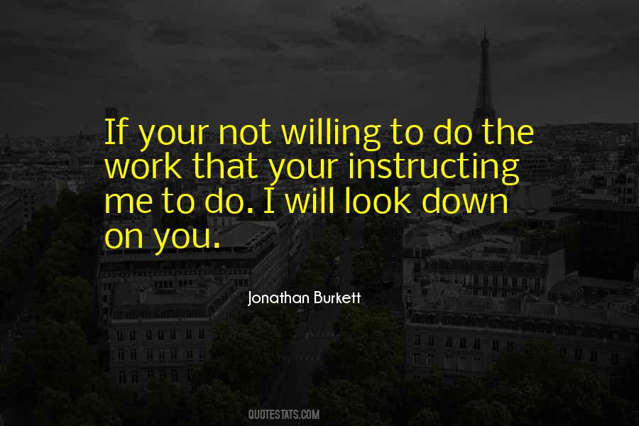 Not Willing To Live Quotes #1870721