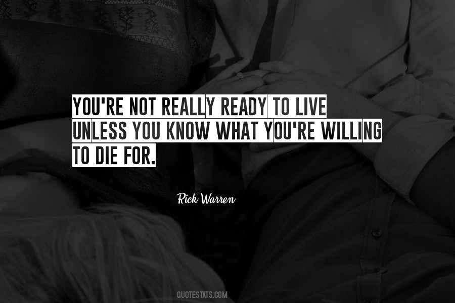 Not Willing To Live Quotes #565162