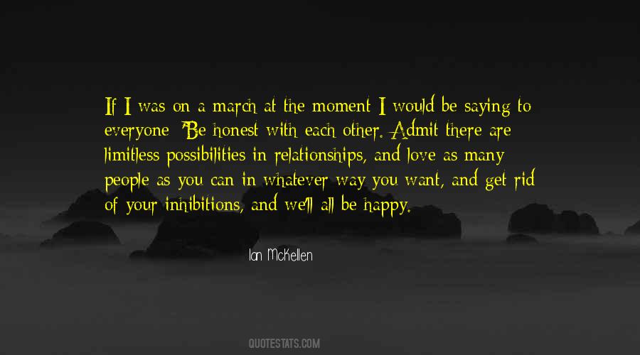 Be Happy The Way You Are Quotes #1792423