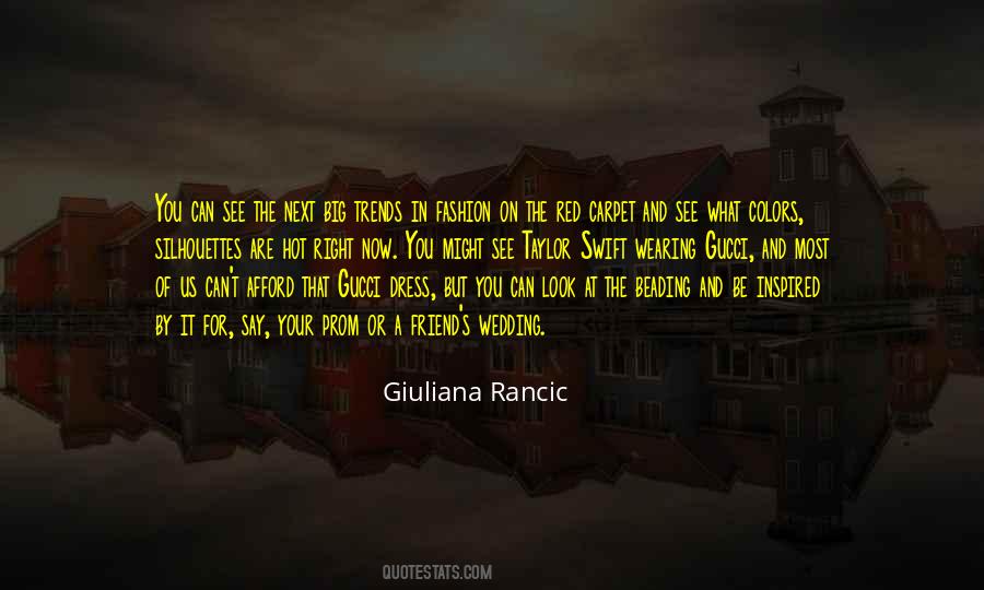 Giuliana Quotes #1784102
