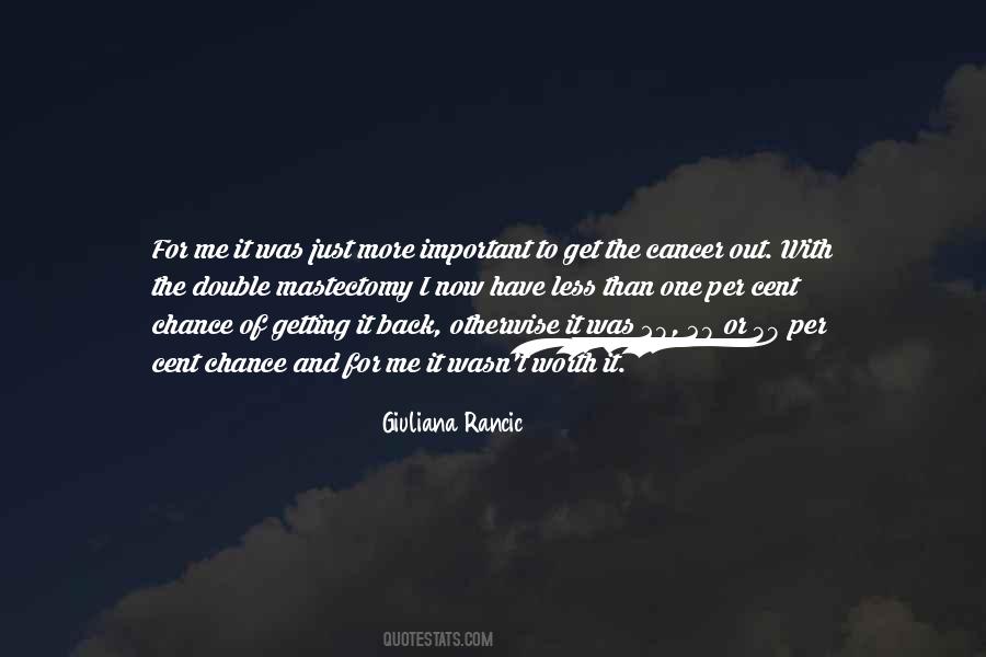 Giuliana Quotes #594379