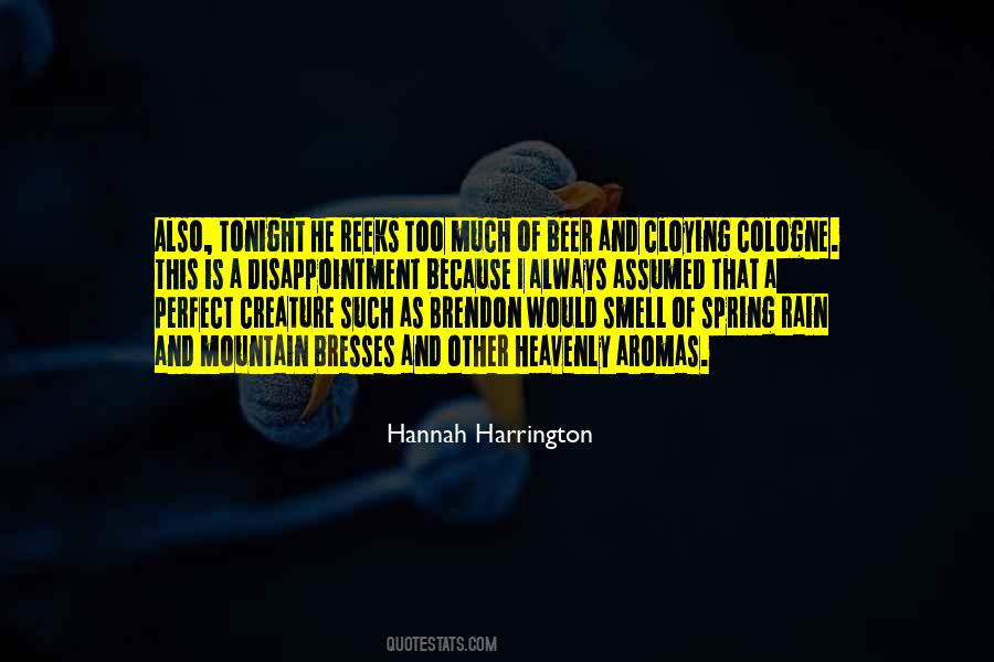The Smell Of His Cologne Quotes #1010893