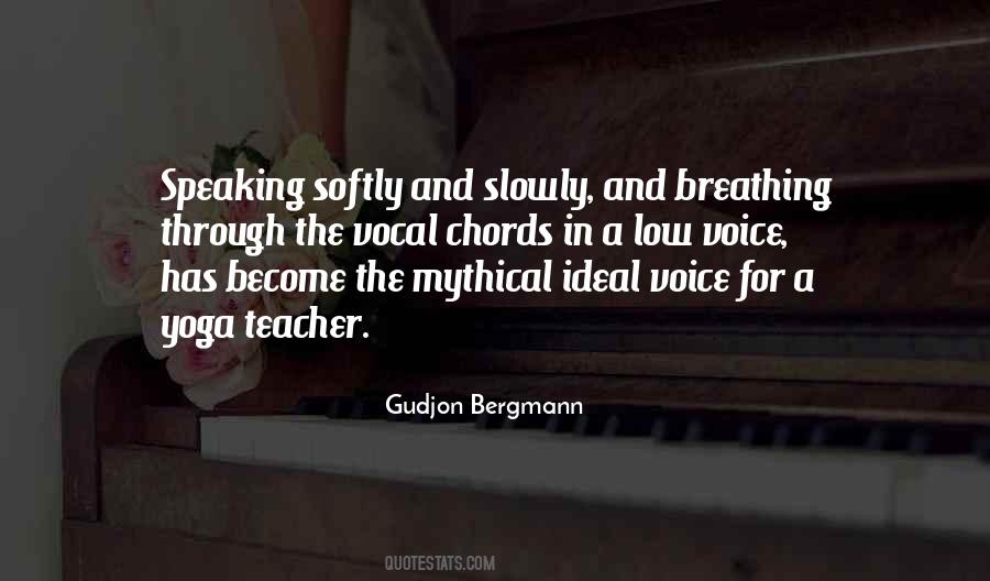 Teacher Voice Quotes #1435492
