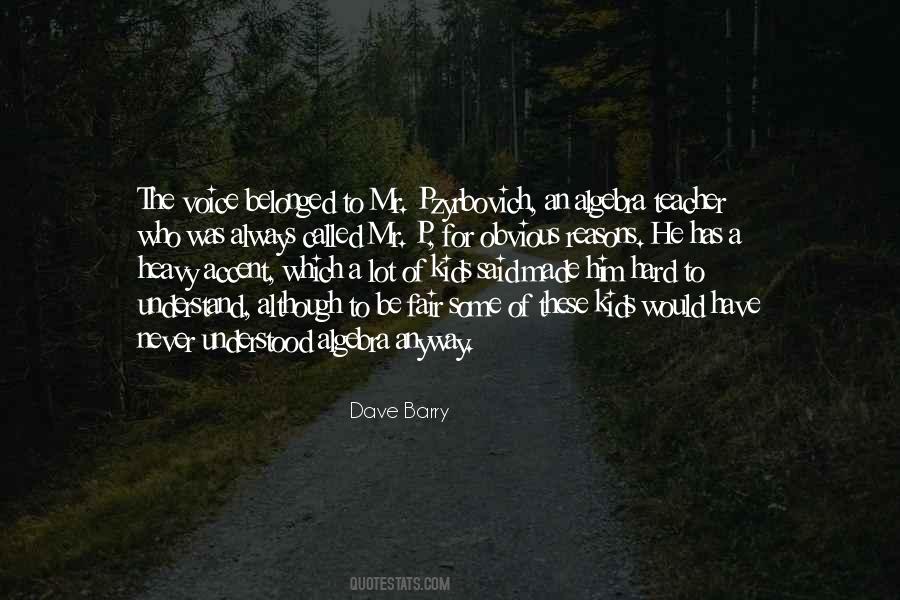 Teacher Voice Quotes #974588