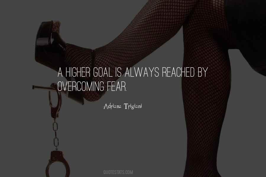 Quotes About Overcoming A Fear #1561561