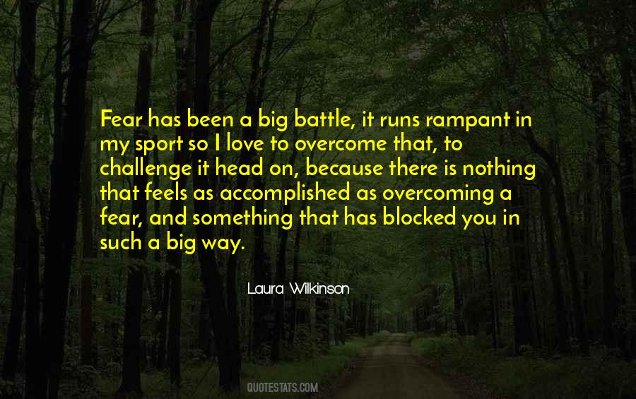 Quotes About Overcoming A Fear #863456