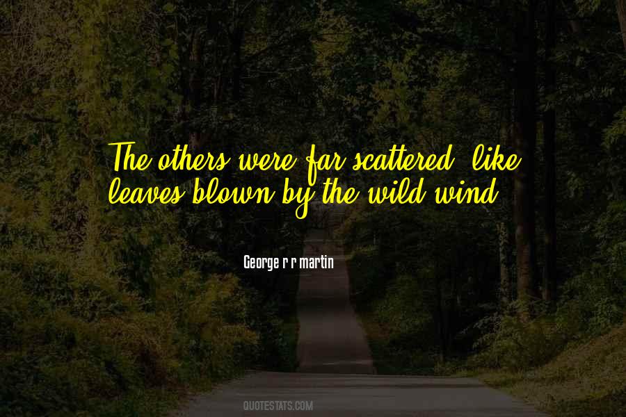 Wild Wind Quotes #1136466