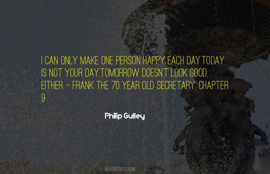 Not Your Day Quotes #1848480