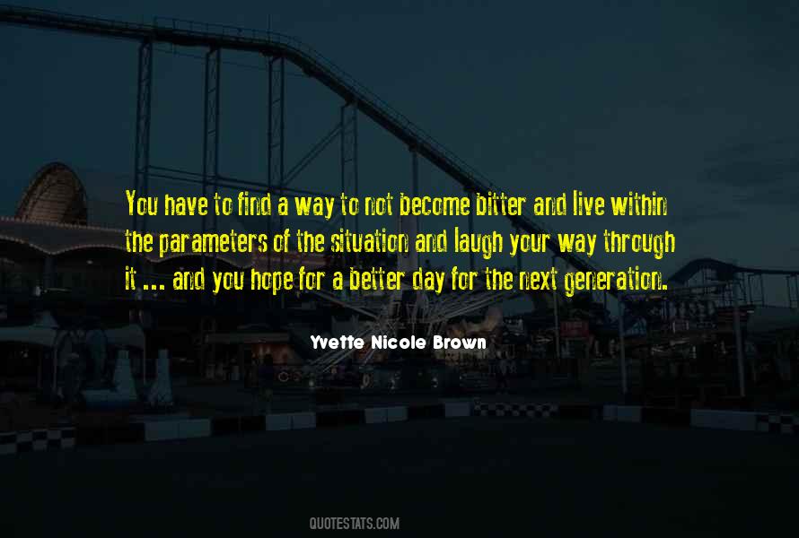 Not Your Day Quotes #698136