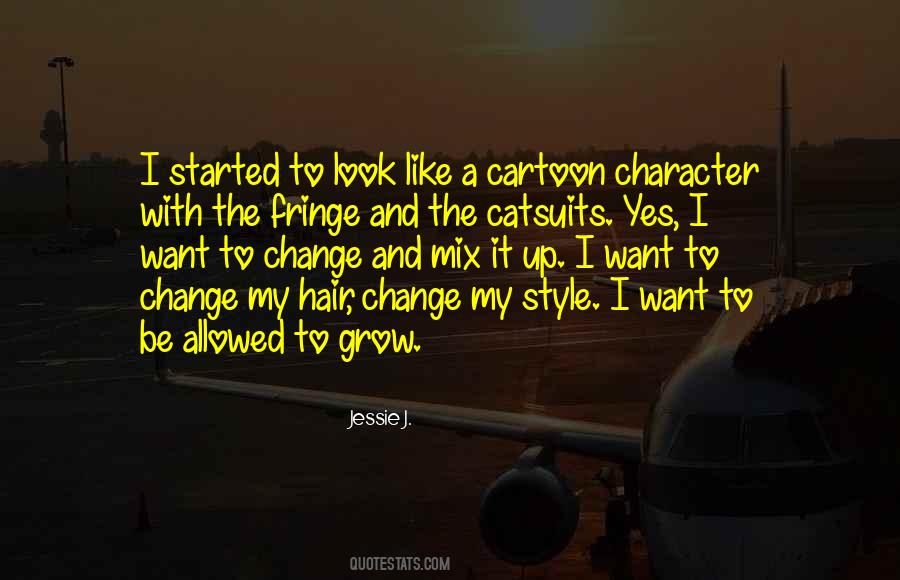 Change Hair Quotes #1537304