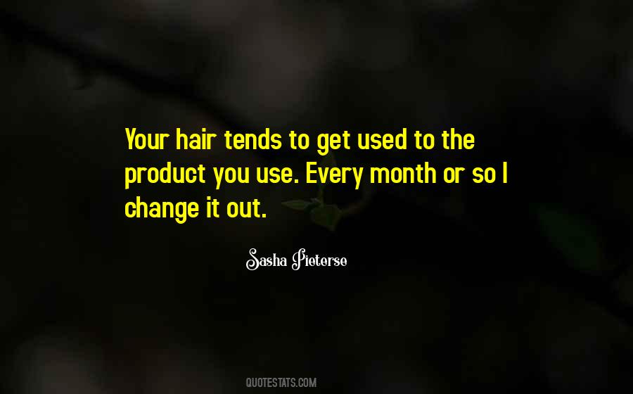 Change Hair Quotes #1643580