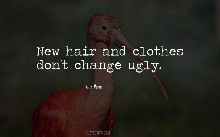 Change Hair Quotes #960141