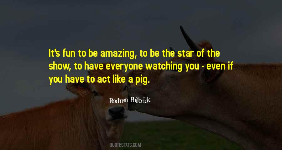 Be The Star Quotes #491743