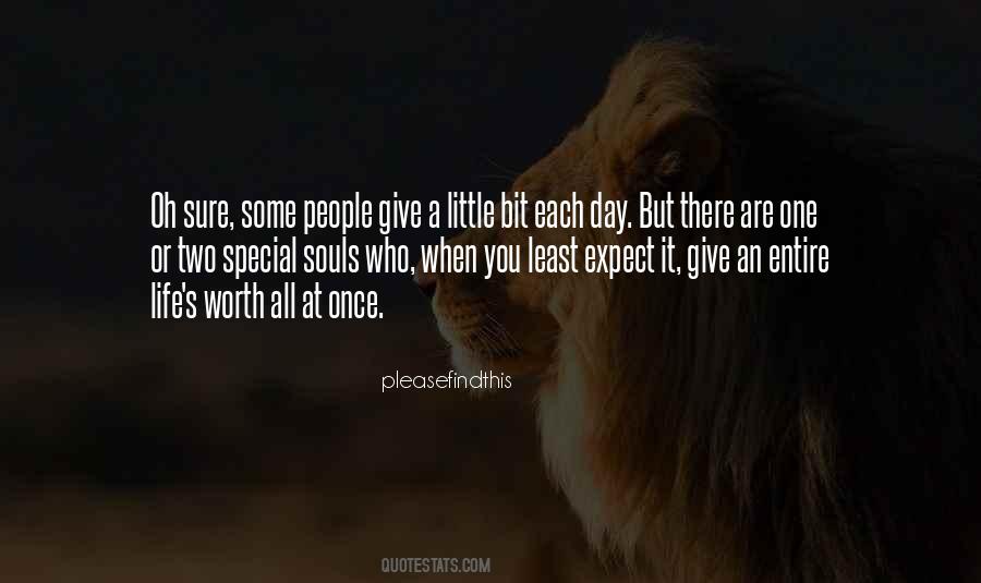 Give A Little Bit Quotes #177075